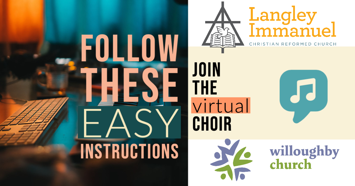 Join our Virtual Choir Worship Ministry Willoughby Christian
